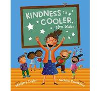 Kindness Is Cooler, Mrs. Ruler