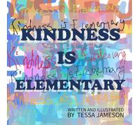Kindness is Elementary: An ABC book