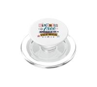 Kindness Is Free Sprinkle It Everywhere Quote PopSockets PopGrip for MagSafe