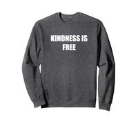Kindness Is Free Sweatshirt, Adult Unisex, Dark Heather Grey, S