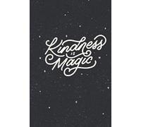 kindness is magic: Notebooks 5.5" x 8.5" 100 pages