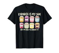 Kindness Is My Jam And I'm Here To Spread It Inspirational T-Shirt