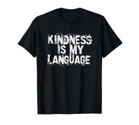 Kindness Is My Language Bold Anti-Toxic Positivity Graphic T-Shirt