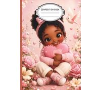 Kindness Is My Superpower: 6 x 9 Wide Ruled Composition Notebook for Black Girls: 100 Lined Pages | Cute 3D Cartoon School Notebook for Journaling, ... Notes, Homework & Positive Encouragement
