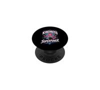 Kindness Is My Superpower Superhero Anti Bullying School Fun PopSockets Adhesive PopGrip