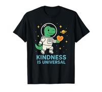 Kindness is Universal Dinosaur Astronaut Space Positive Dino T-Shirt