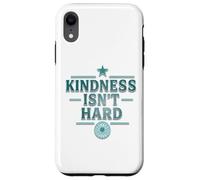 Kindness Isn’t Hard Positive Motivational LOVE COOL Case for iPhone XR