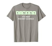 Kindness It's Not Rocket Science Periodic Elements T-Shirt