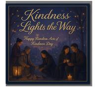 Kindness Lights the Way - Random Acts of Kindness Day Card, Warm Lantern Night Scene with People Sharing Tea, Heartfelt Encouragement Greeting Card