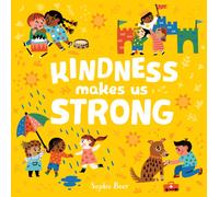 Kindness Makes Us Strong (It's Cool to be Kind)