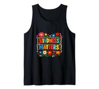 Kindness Matters Positive Inspirational Flowers Hearts Tank Top