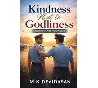 Kindness Next to Godliness: Author’s Own Experience