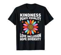 Kindness Peace Equality - 70s Groovy Floral - Love Diversity T-Shirt