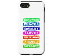 Kindness Peace Equality Love Inclusion Hope Diversity Case for iPhone SE (2020) / 7/8