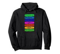 Kindness Peace Equality Love Inclusion Hope Diversity Pullover Hoodie