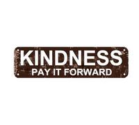 Kindness Sign, Pay it Forward Vintage Looking Reproduction Sign, Black on White, Shabby Rustic Home Decor Home Garden Vintage Metal Decor 16 x 4 Inch