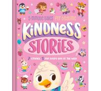 Kindness Stories: 5-Minute Tales for Bedtime (Bedtime Story Collection)