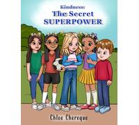Kindness: The Secret Superpower