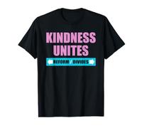 Kindness Unites Reform Divides Anti Reform UK Protest Value Graphic T-Shirt