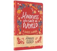 Kindness Will Save the World Guided Journal