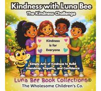 Kindness with Luna Bee: The Kindness Challenge