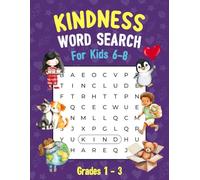 Kindness Word Search for Kids 6-8: 100 Fun Puzzles Teaching Compassion, Empathy & Positive Values