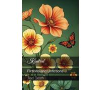 Kindred: Fictions and Unfictions