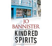 Kindred Spirits: A British Police Procedural: 5 (A Hazel Best & Gabriel Ash Mystery)