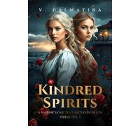 Kindred Spirits: A Sapphic Love That Outlives Death