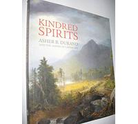 Kindred Spirits: Asher B. Durand and the American Landscape