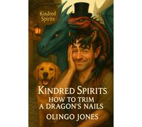 Kindred Spirits: How to Trim a Dragons Nails