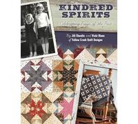 Kindred Spirits-Print on Demand Edition: Celebrating Pieces of the Past