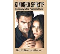 KINDRED SPIRITS: Romantasy with a Paranormal Twist