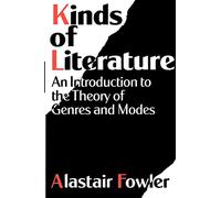 Kinds of Literature: An Introduction to the Theory of Genres and Modes