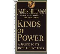 Kinds of Power: A Guide to its Intelligent Uses