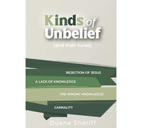 Kinds of Unbelief: And Their Cures