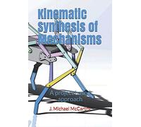 Kinematic Synthesis of Mechanisms: A project based approach