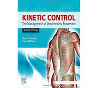 Kinetic Control Revised Edition: The Management of Uncontrolled Movement