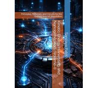 Kinetic Energy Harvesting and Nanogenerators (Volume-I): Principles, Materials, and Circuits for the Battery-less IoT Revolution (The Battery-less IoT Engineering Series)