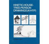 Kinetic House-Tree-Person Drawings: K-H-T-P: An Interpretative Manual