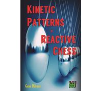 Kinetic Patterns in Reactive Chess