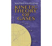 Kinetic Theory of Gases (Dover Books on Chemistry)