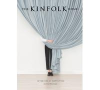 Kinfolk Home The: Interiors for Slow Living by Nathan Williams | Hardcover