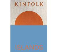 Kinfolk Islands by John Burns (English) Hardcover Book