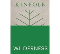 Kinfolk Wilderness: Kinfolk Adventures