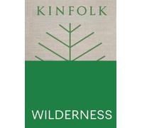 KINFOLK WILDERNESS by John Burns Hardback Self Help Business