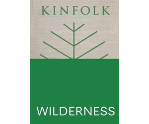 KINFOLK WILDERNESS by John Burns Hardback Self Help Business