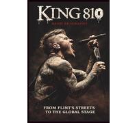 KING 810 Band Biography: FROM FLINT’S STREETS TO THE GLOBAL STAGE
