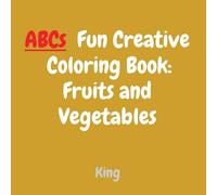 King ABCs Fun Creative Coloring Book Paperback King Multicolor