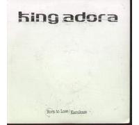 King Adora - Born to Lose/Kamikaze [7" VINYL]